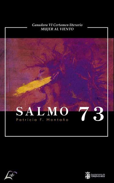 Presentación de «Salmo 73» de Patricia F. Montaño (Jueves 13 de mayo de 2021)