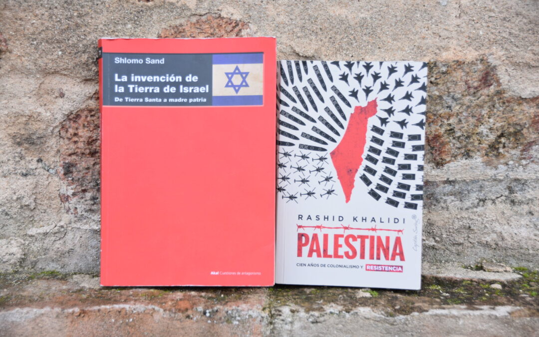 Reseñas de «La Invención de la Tierra de Israel» de Shlomo Sand y «Palestina. Cien años de colonización y resistencia» de Rashid Khalidi