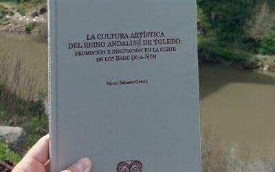 Presentación de «La cultura artística del reino andalusí de Toledo» de Víctor Rabasco (25 de abril / 19:00)